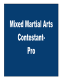 Mixed Martial Arts Contestant Pro