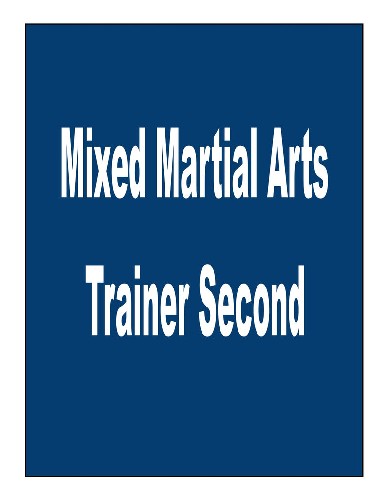 Mixed Martial Arts Trainer Second